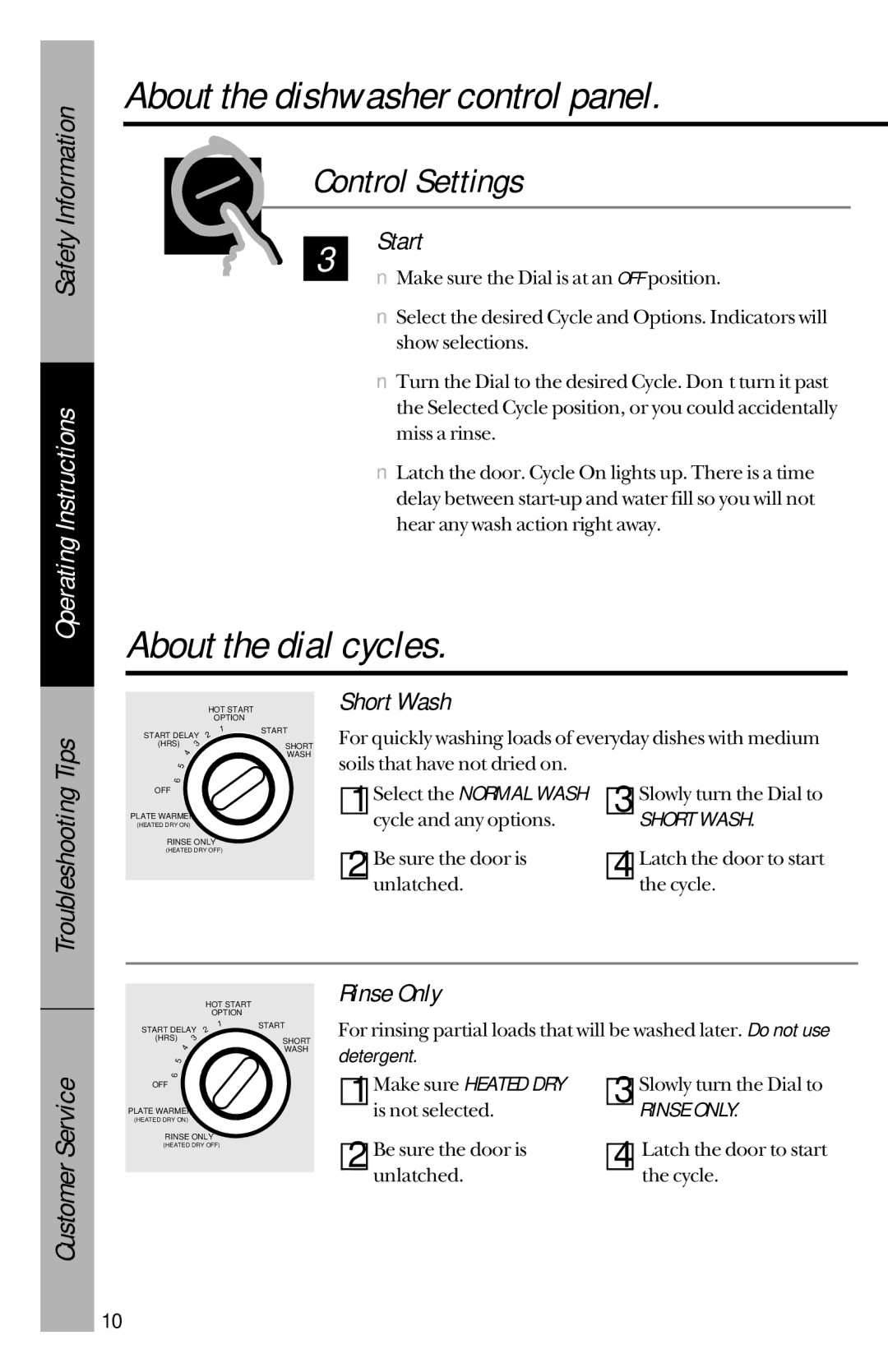 GE GSD3600 series, GSD3900 series, GSD3700 series owner manual About the dial cycles, Start, Short Wash, Rinse Only 