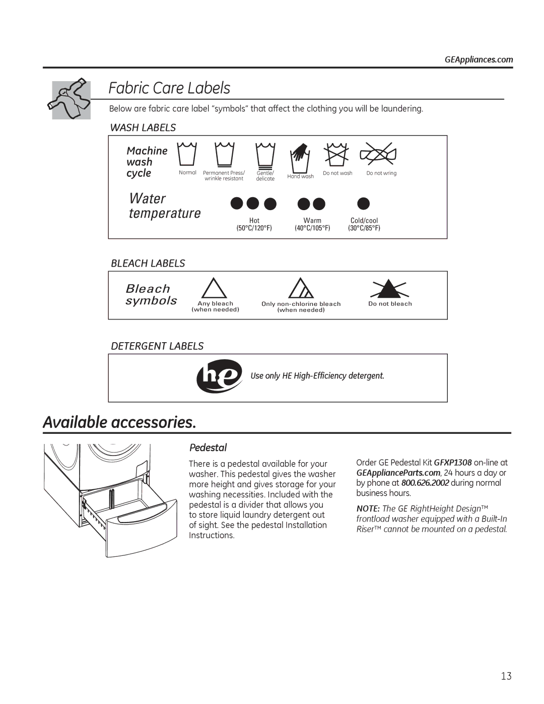 GE GFWS3705, GHWS3605, GFWS2605, GFWS2505, GFWS2500 Available accessories, Pedestal, Use only HE High-Efficiency detergent 