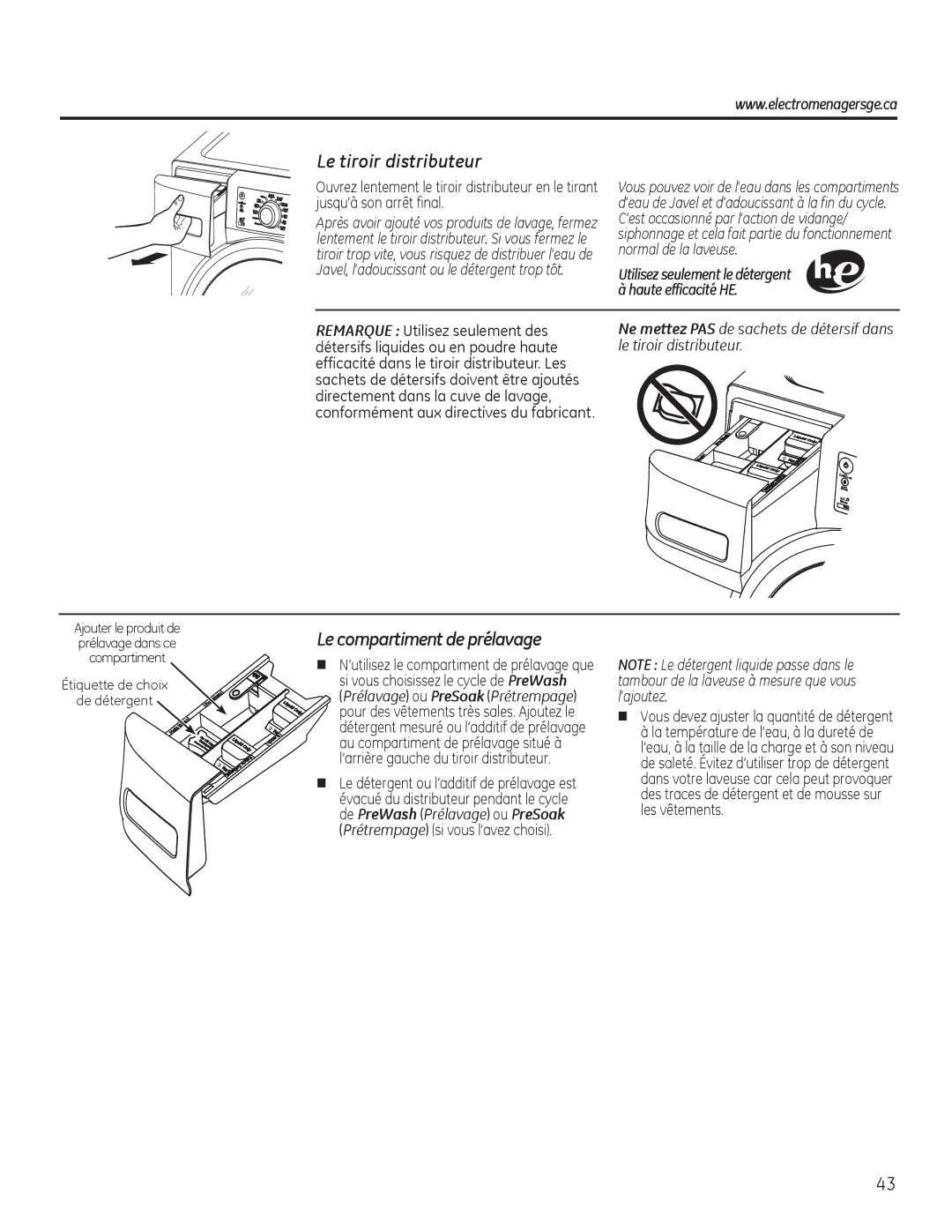 GE GFWS3705, GHWS3605, GFWS2605 Le tiroir distributeur, Le compartiment de prélavage, De PreWash Prélavage ou PreSoak 