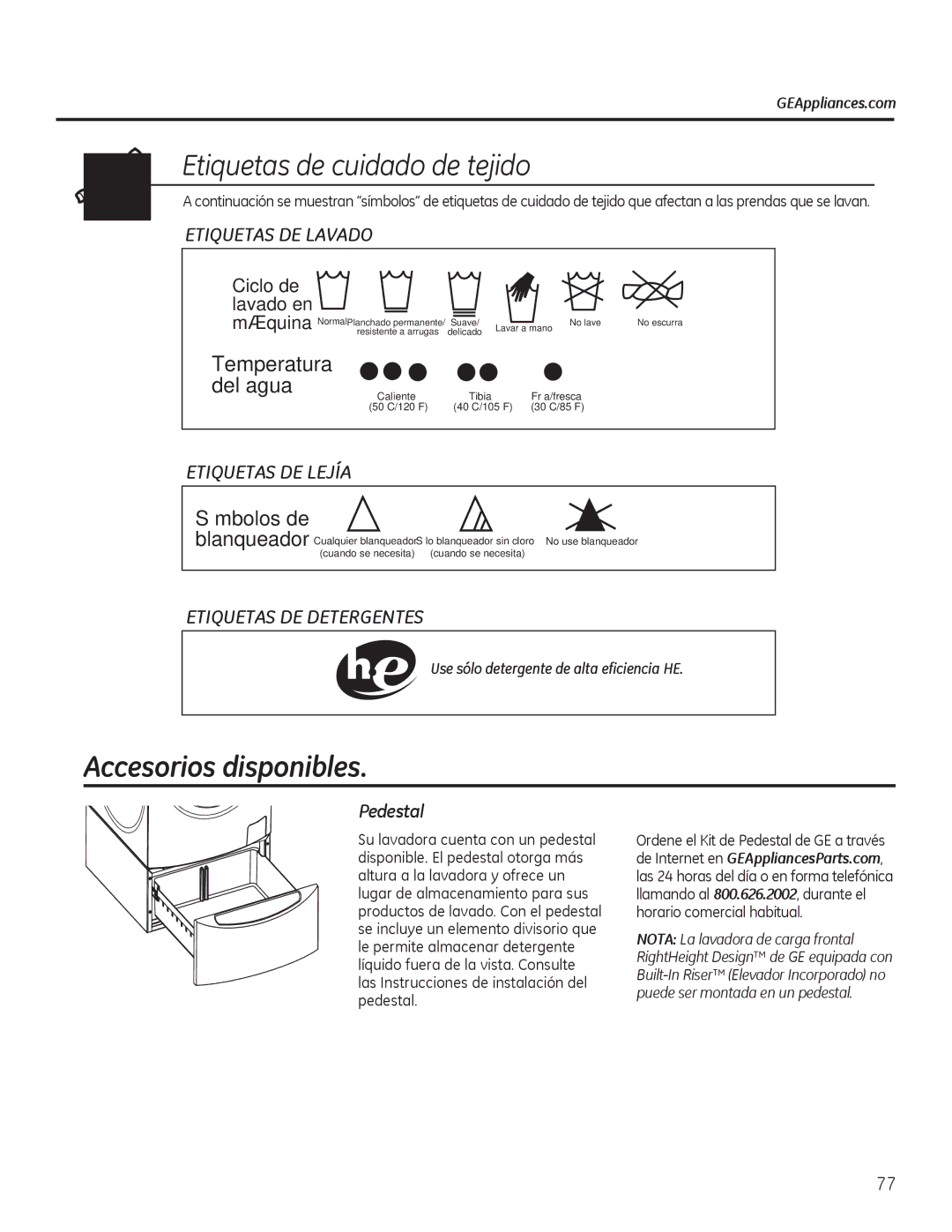 GE GHWS3600, GHWS3605, GFWS2605, GFWS2505, GFWS3705 Accesorios disponibles, Use sólo detergente de alta eficiencia HE 