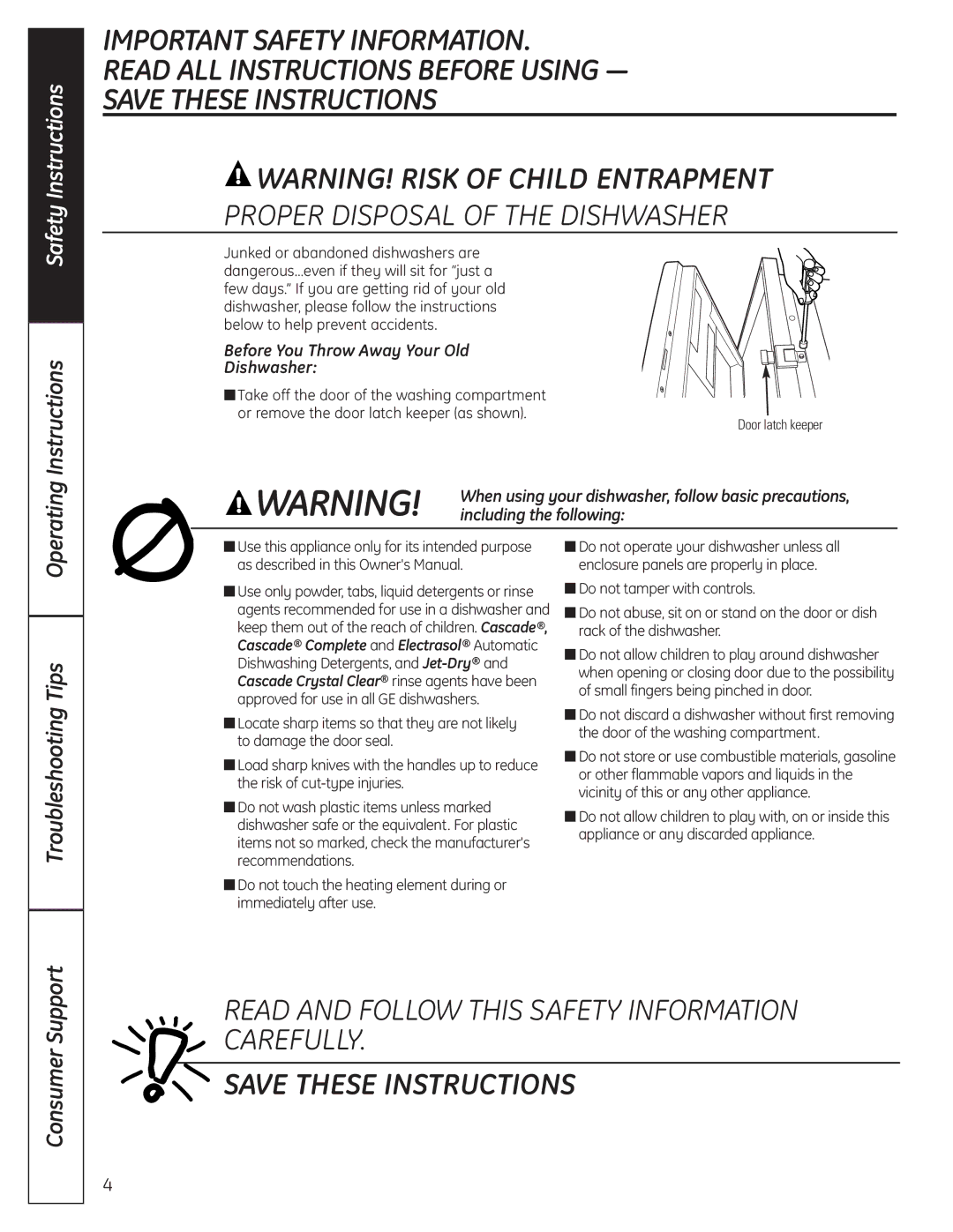 GE GLC4100 owner manual Proper Disposal of the Dishwasher, Read and Follow this Safety Information Carefully 