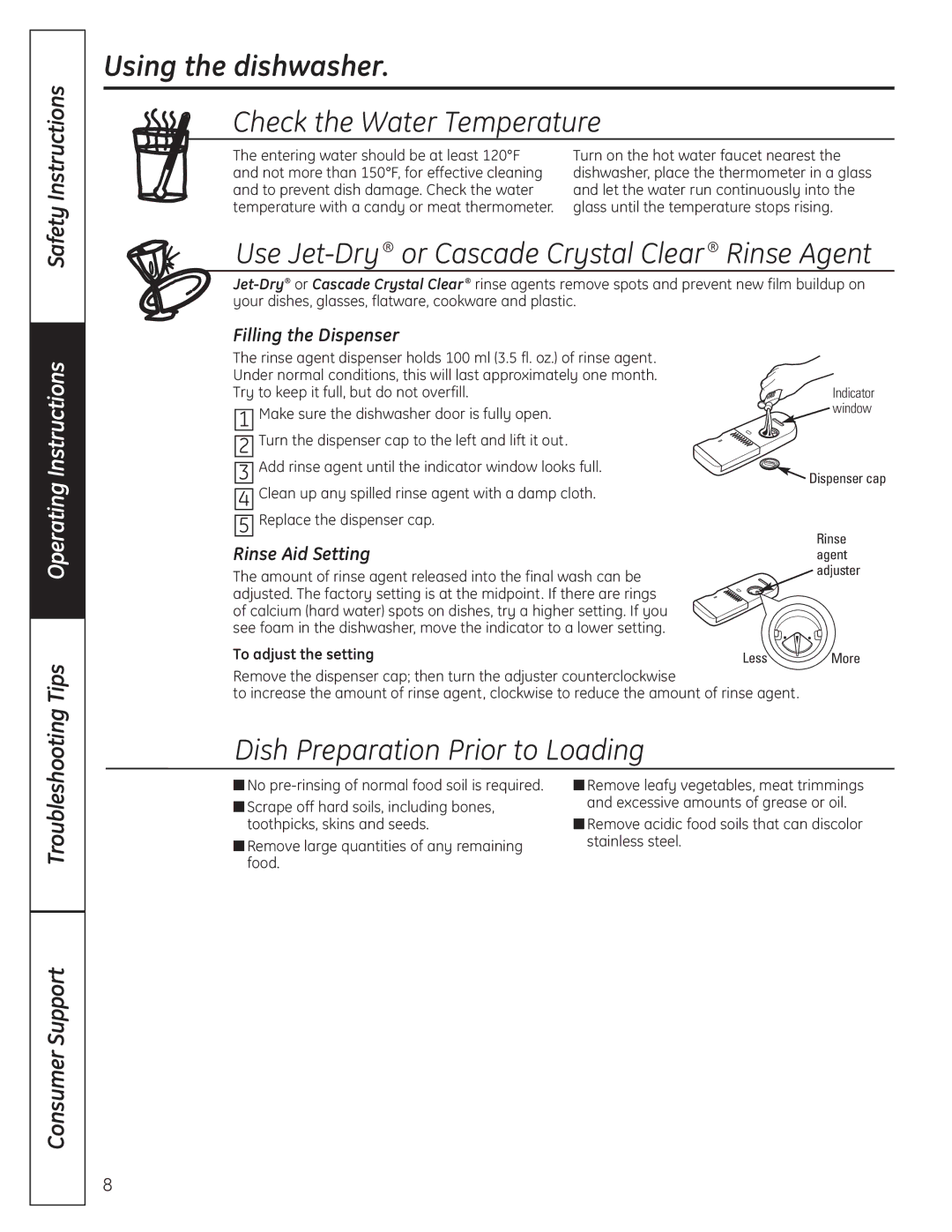 GE GLC4100 owner manual Using the dishwasher, Check the Water Temperature, Use Jet-Dry or Cascade Crystal Clear Rinse Agent 