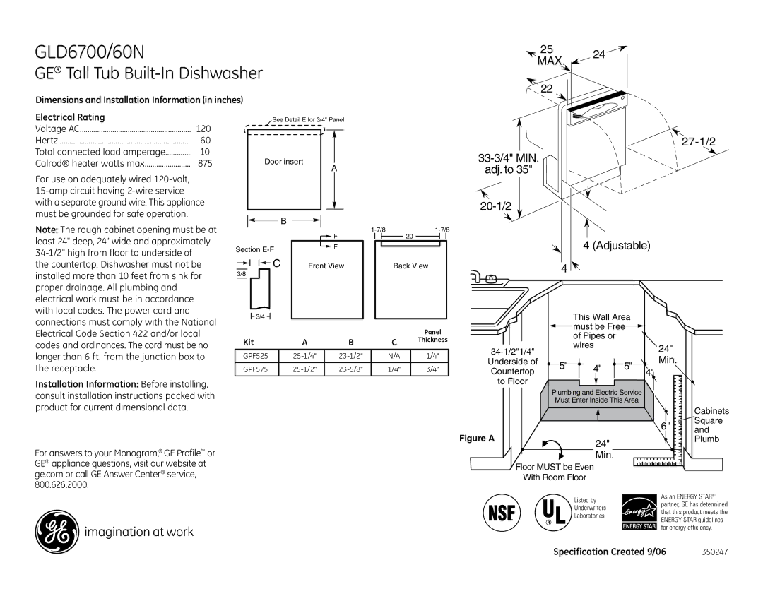 GE GLD6700/60N dimensions GE Tall Tub Built-In Dishwasher, MAX 27-1/2 33-3/4 MIN Adj. to 20-1/2 Adjustable, Min 