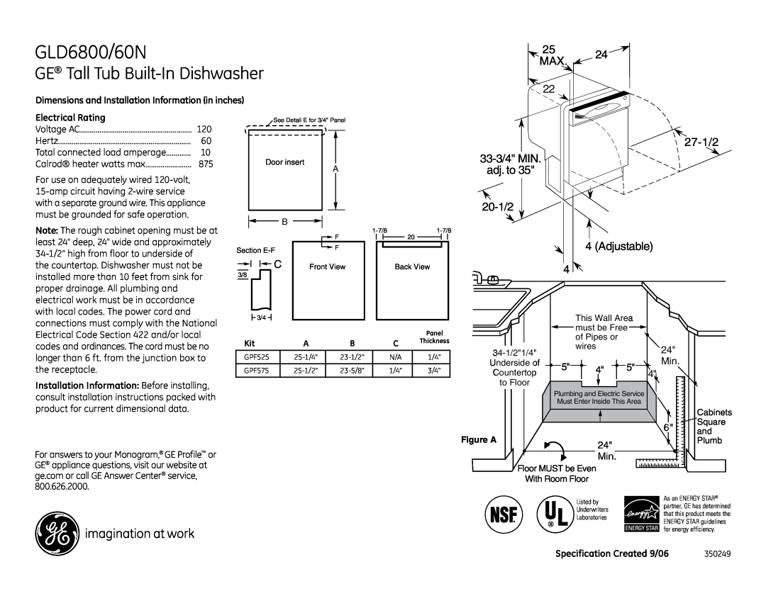 GE GLD6800/60N, GLD6860NSS dimensions GE Tall Tub Built-In Dishwasher, Dimensions and Installation Information in inches 