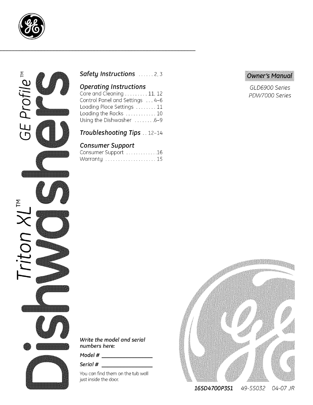 GE manual Troubleshooting Tips, GLD6900 Series PDW7000 Series, Write the model and serial numbers here Model # Serial # 