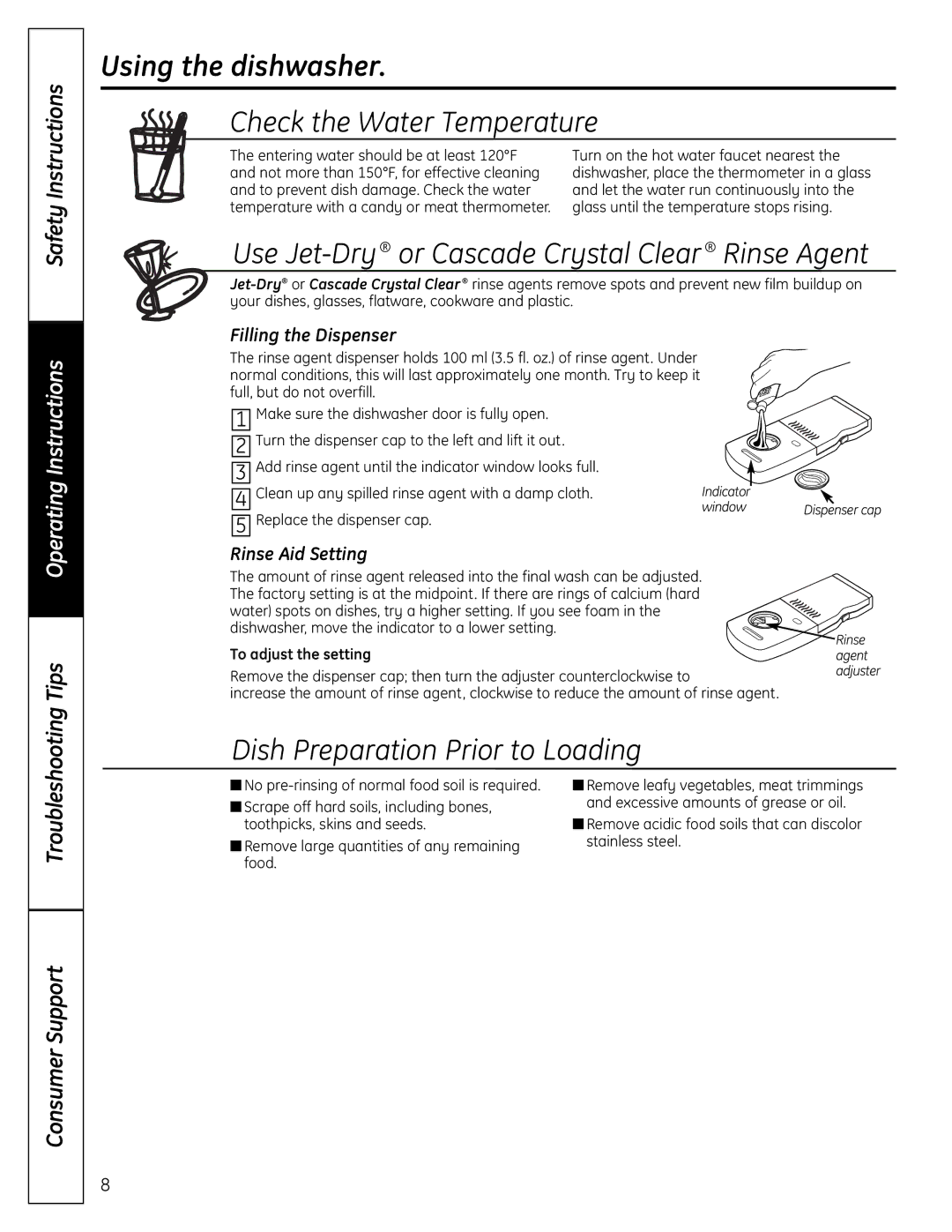 GE GLDL500 owner manual Using the dishwasher, Filling the Dispenser, Rinse Aid Setting, To adjust the setting 