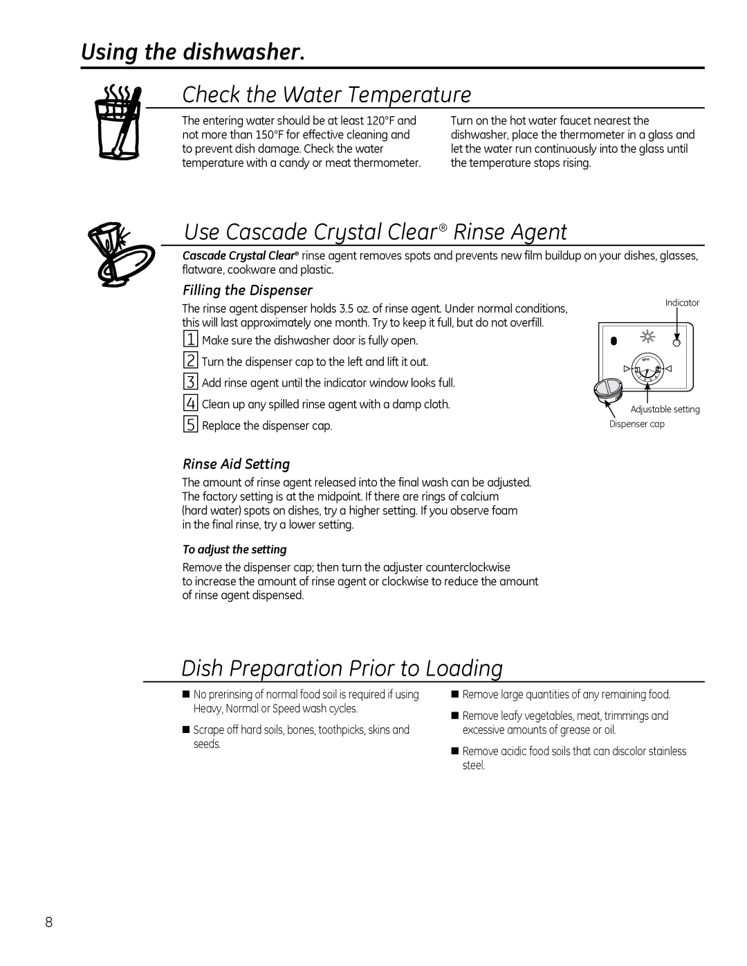 GE GLDT696, GLDT690 owner manual Using the dishwasher, Check the Water Temperature, Use Cascade Crystal Clear Rinse Agent 