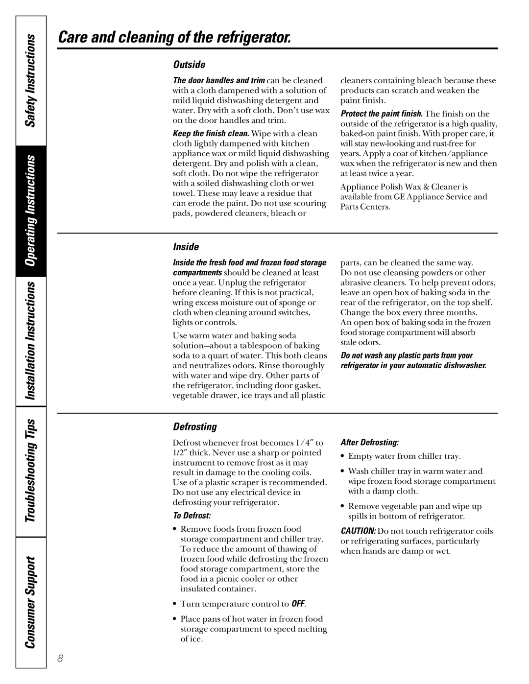 GE 162D3907P004, GMS10AAMLWW, GMS10AAMRWW owner manual Care and cleaning of the refrigerator, Outside, Inside, Defrosting 