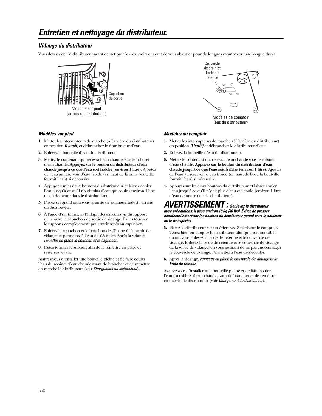 GE GXCC01D, GNCF04H/GXCF05D, GXCF20E/GXF2OFBB owner manual Vidange du distributeur, Modèles sur pied, Modèles de comptoir 