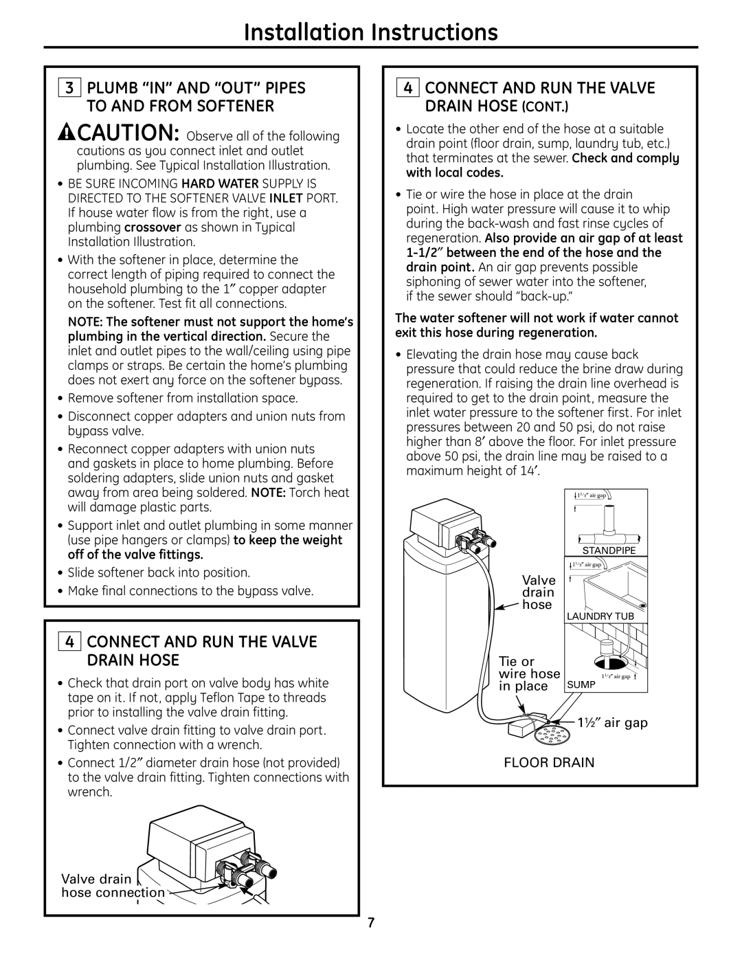 GE GNPR40L, GNPR48L Connect And Run The Valve Drain Hose Cont, Installation Instructions, off of the valve fittings 