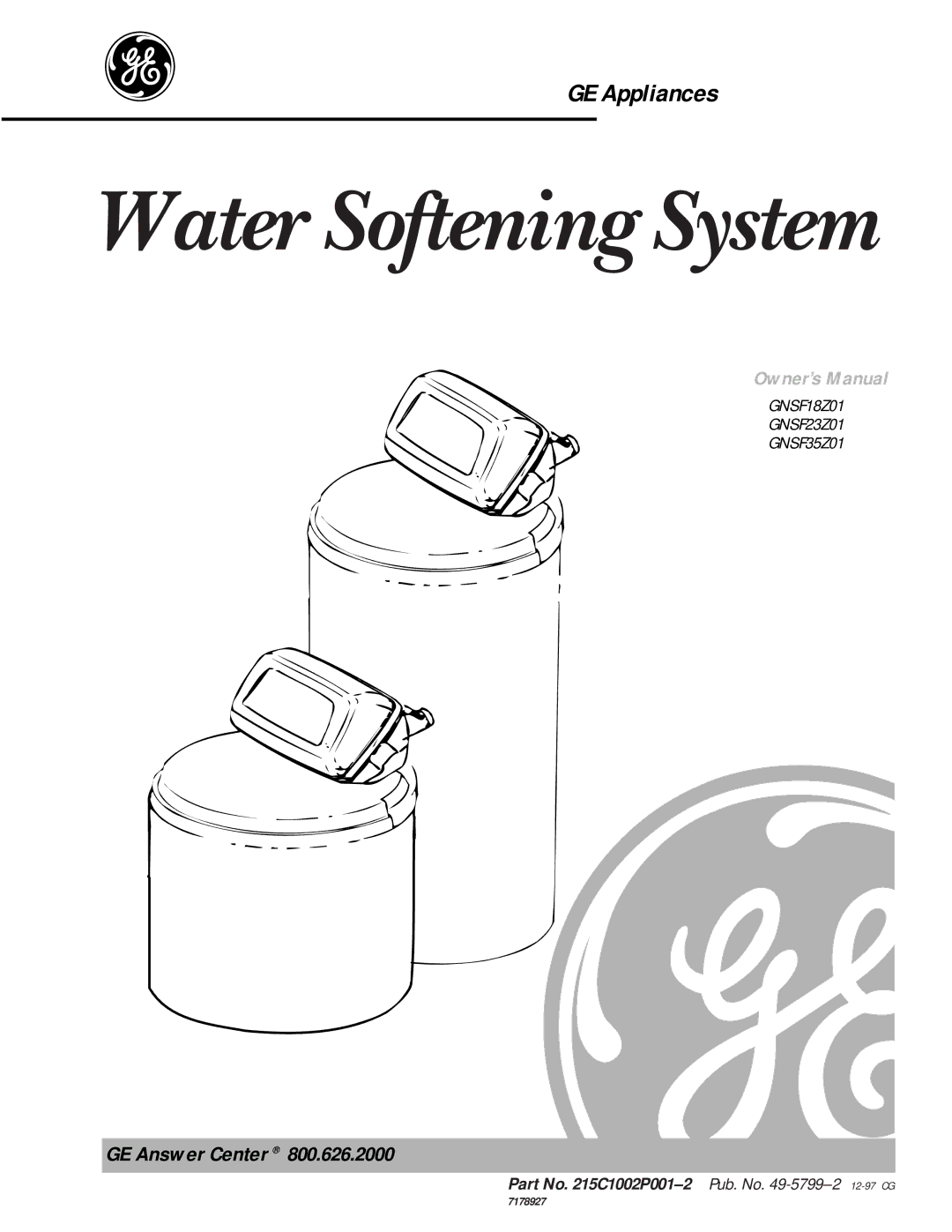 GE GNSF18Z01, GNSF35Z01, GNSF23Z01 owner manual Water Softening System, Part No C1002P001-2 Pub. No -5799-212-97CG 