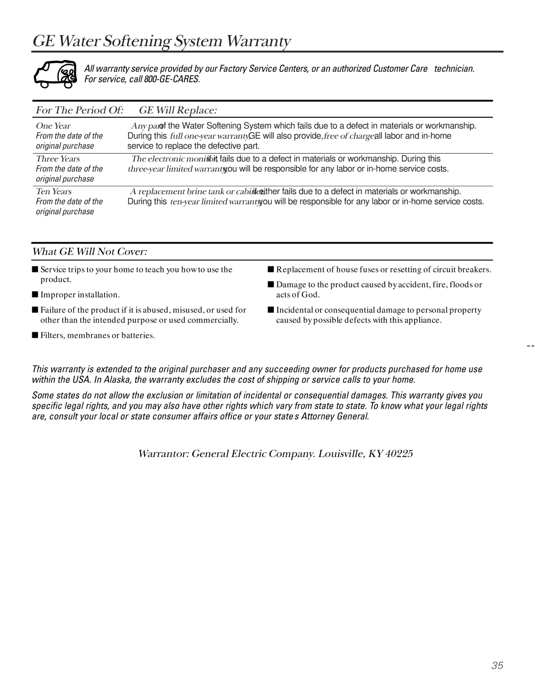GE GNSF48A01, GNSF39A01 GE Water Softening System Warranty, For The Period GE Will Replace, What GE Will Not Cover 