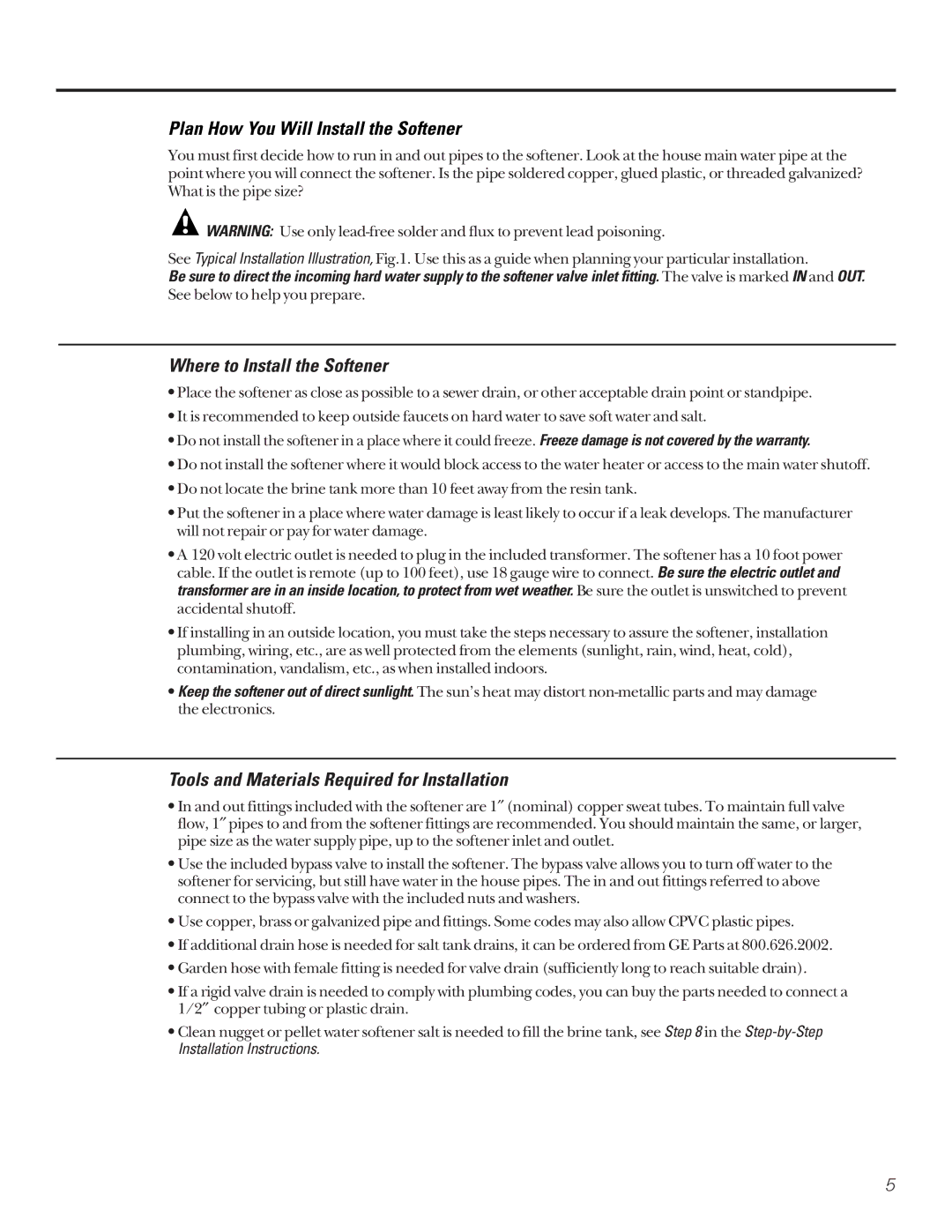 GE GNSF48A01, GNSF39A01 installation instructions Plan How You Will Install the Softener, Where to Install the Softener 