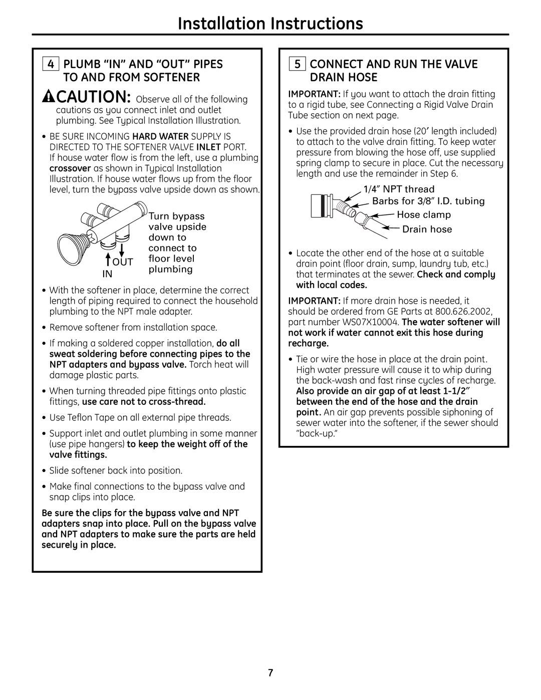 GE GXSH39E, GNSH45E Connect and RUN the Valve Drain Hose, Plumb in and OUT Pipes to and from Softener 