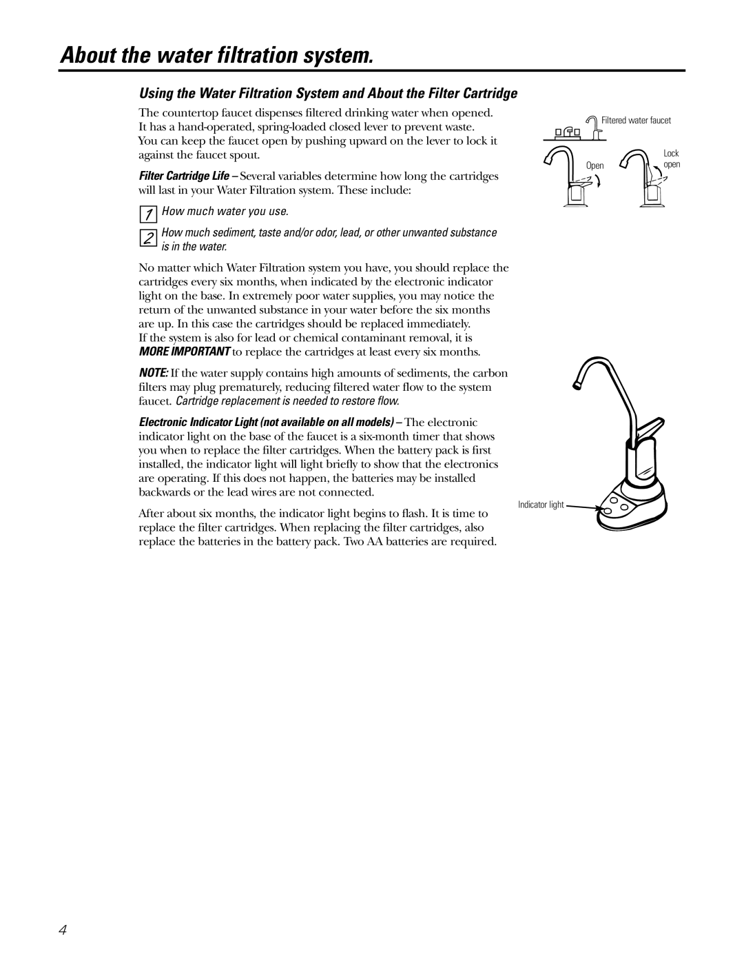 GE GNSL05CBL (REV. 2), GNSV30CCC, GNSV25CBL, GNSV30CWW, GN1S15CBL (REV. 2) About the water filtration system, Is in the water 