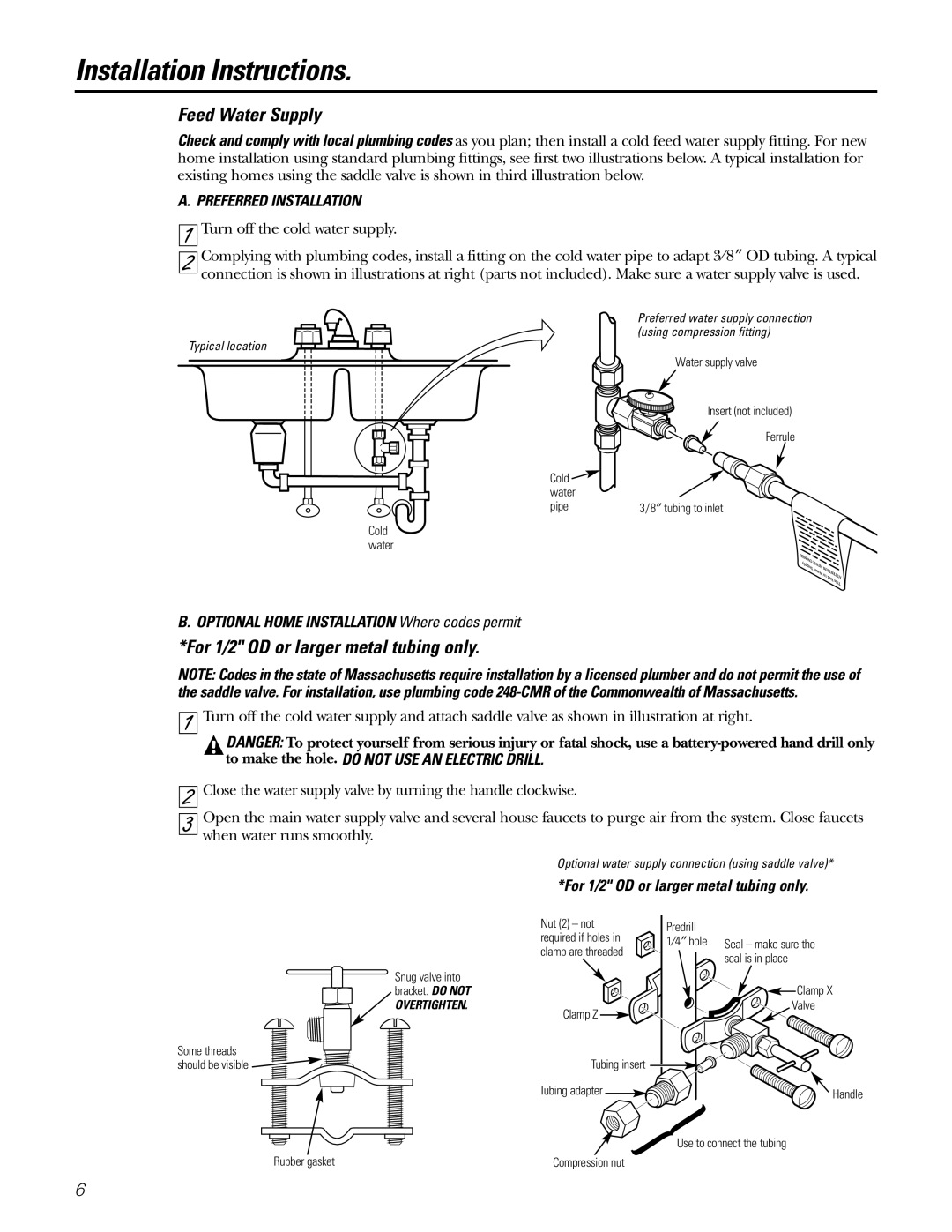 GE GNSV25CBL Feed Water Supply, For 1/2 OD or larger metal tubing only, Optional Home Installation Where codes permit 