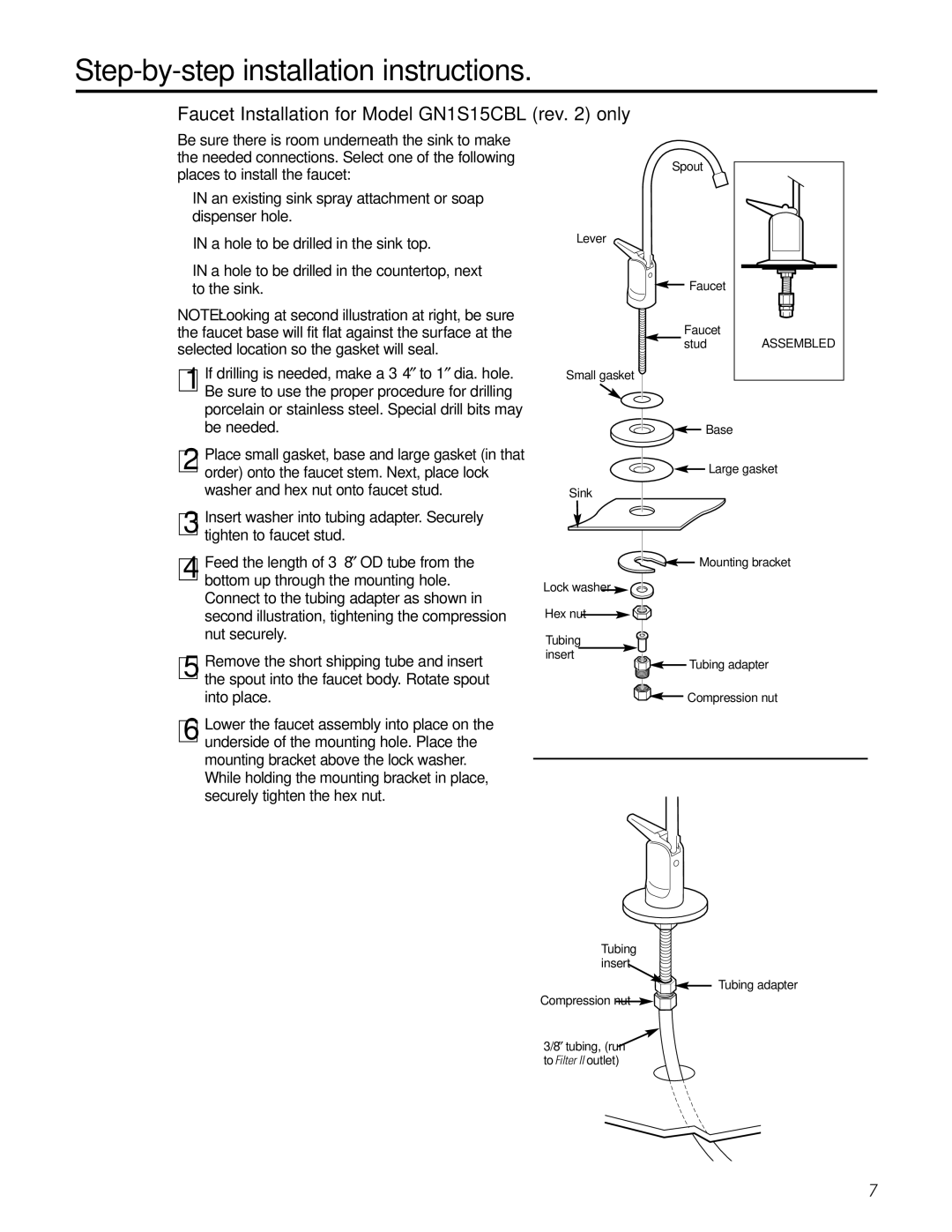 GE GNSV30CWW Step-by-step installation instructions, Faucet Installation for Model GN1S15CBL rev only, Be needed 