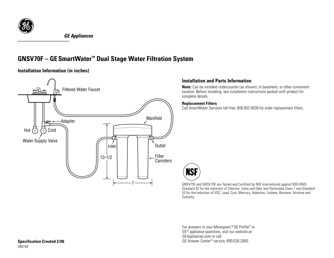 GE installation instructions GNSV70F GE SmartWater Dual Stage Water Filtration System, Manifold Outlet Filter Canisters 