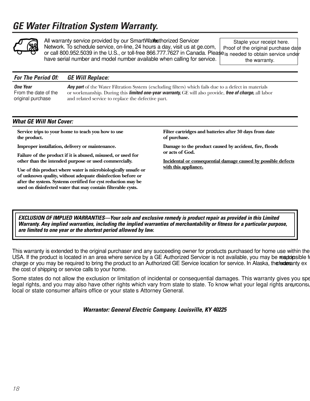 GE GNSV70FBL GE Water Filtration System Warranty, For The Period Of GE Will Replace, What GE Will Not Cover, One Year 