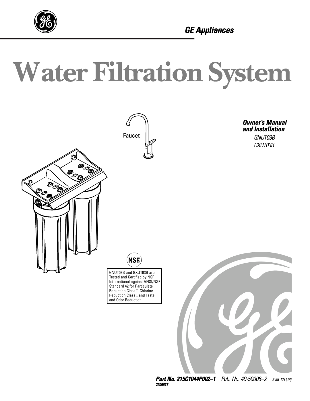 GE GXUT03B owner manual and Installation, Part No. 215C1044P002-1 Pub. No. 49-50006-2 3-99 CG JR, Water Filtration System 