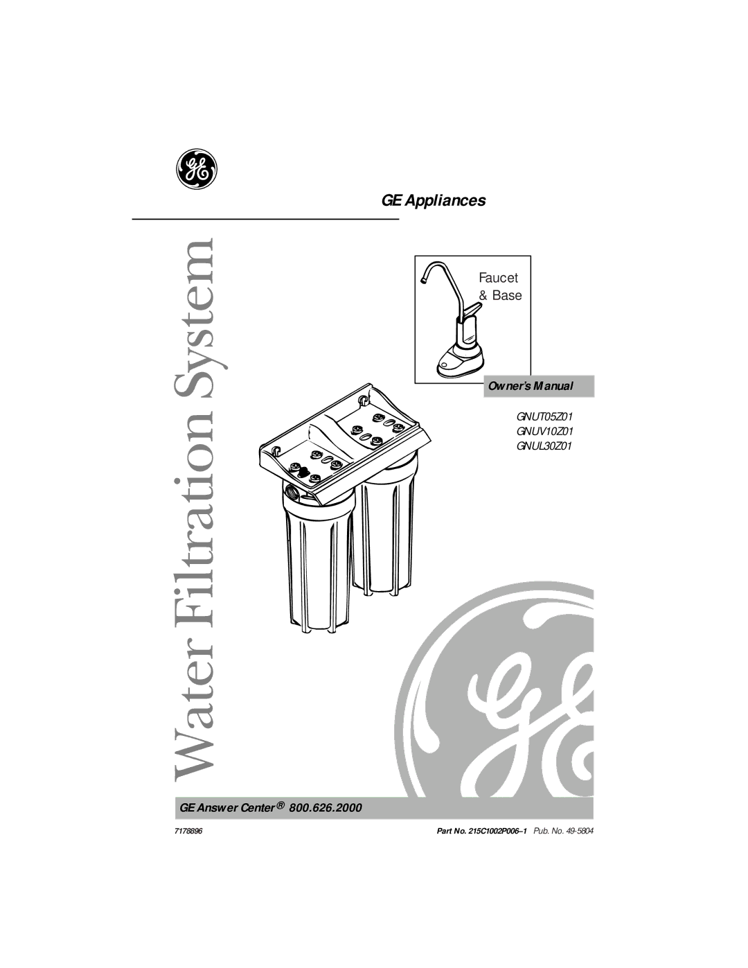 GE GNUT05Z01 owner manual Water Filtration System 