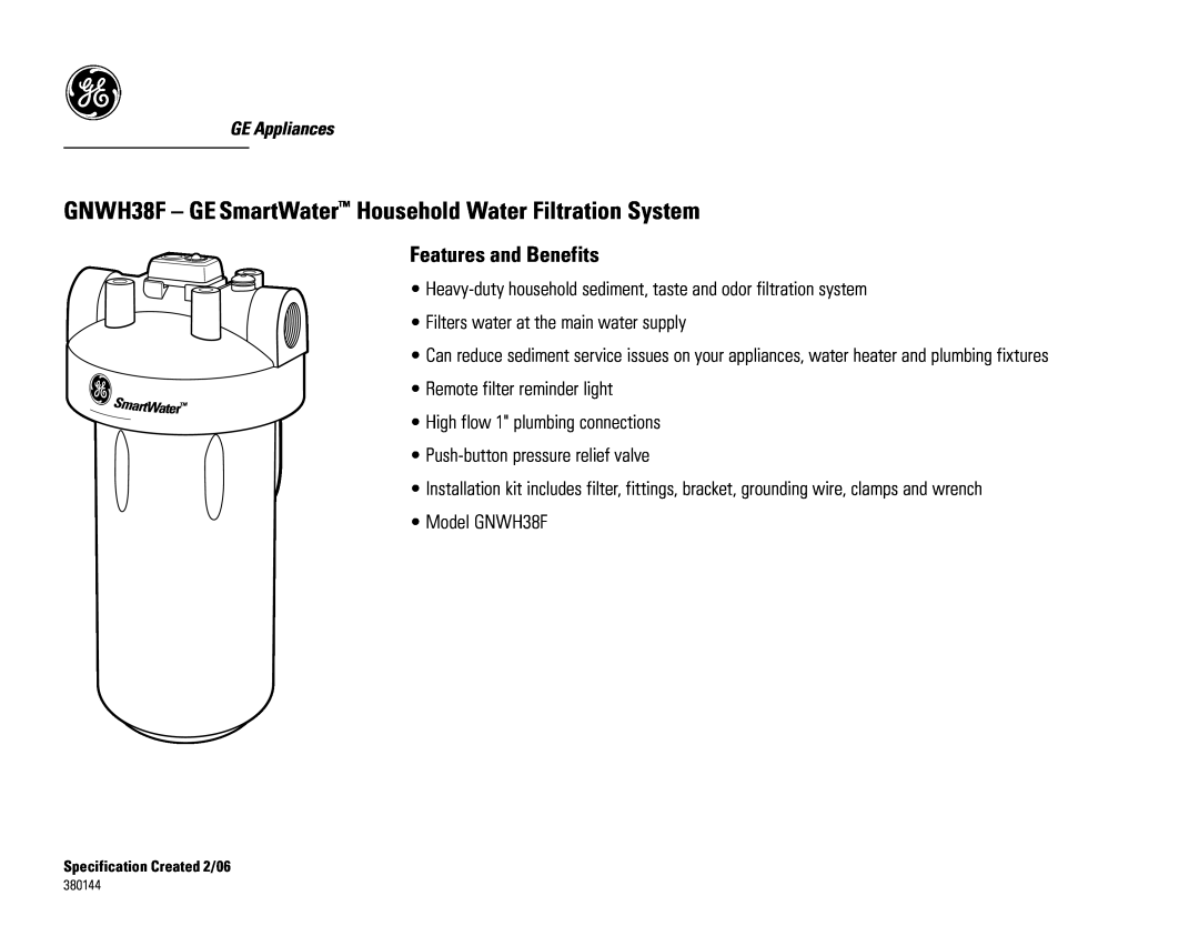 GE warranty GNWH38F - GE SmartWater Household Water Filtration System, Features and Benefits 