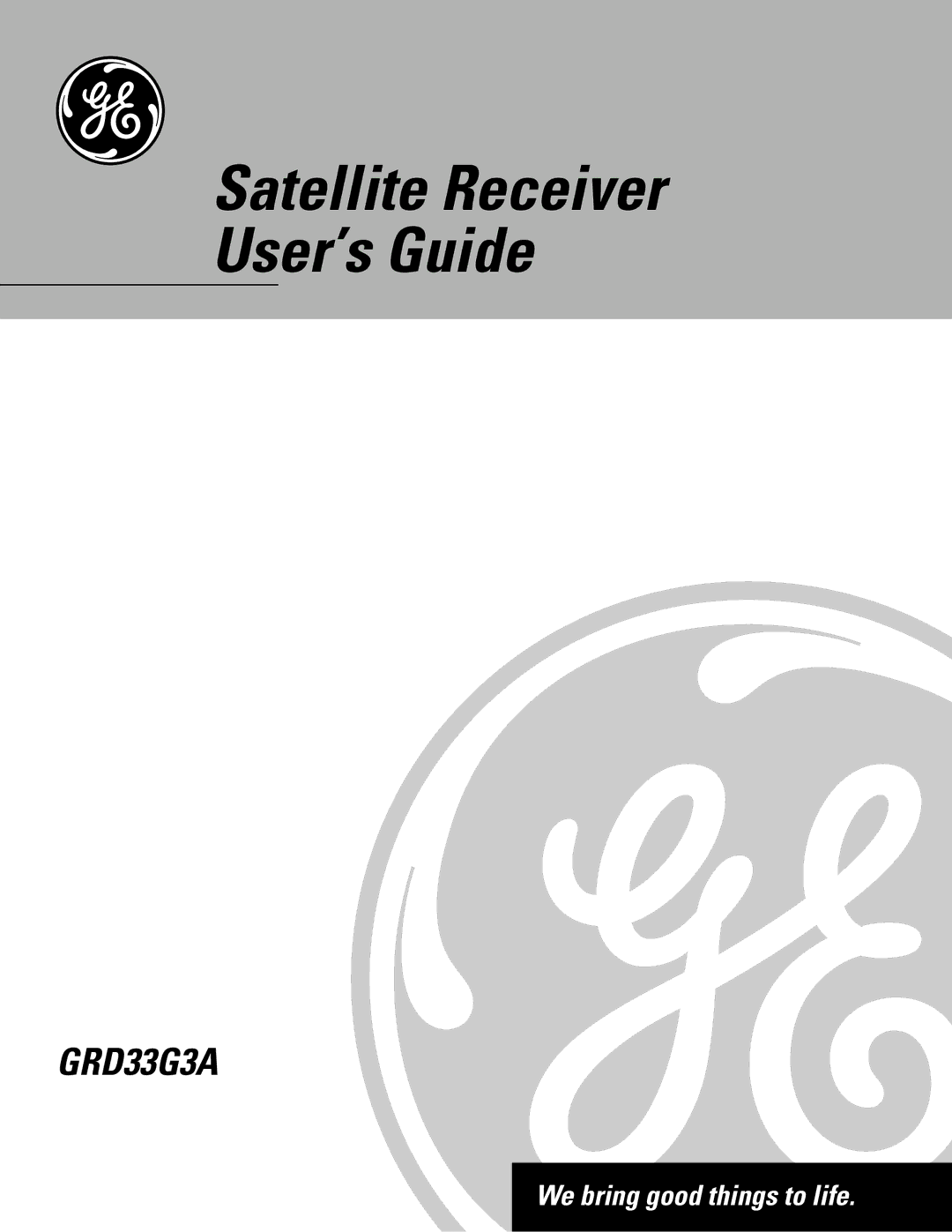 GE GRD33G3A manual Satellite Receiver User’s Guide 