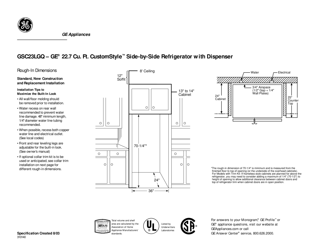 GE GSC23LGQBB Rough-In Dimensions, Installation Tips to Maximize the Built-In Look, Ceiling Soffit 13 to 14 Cabinet 70-1/4 