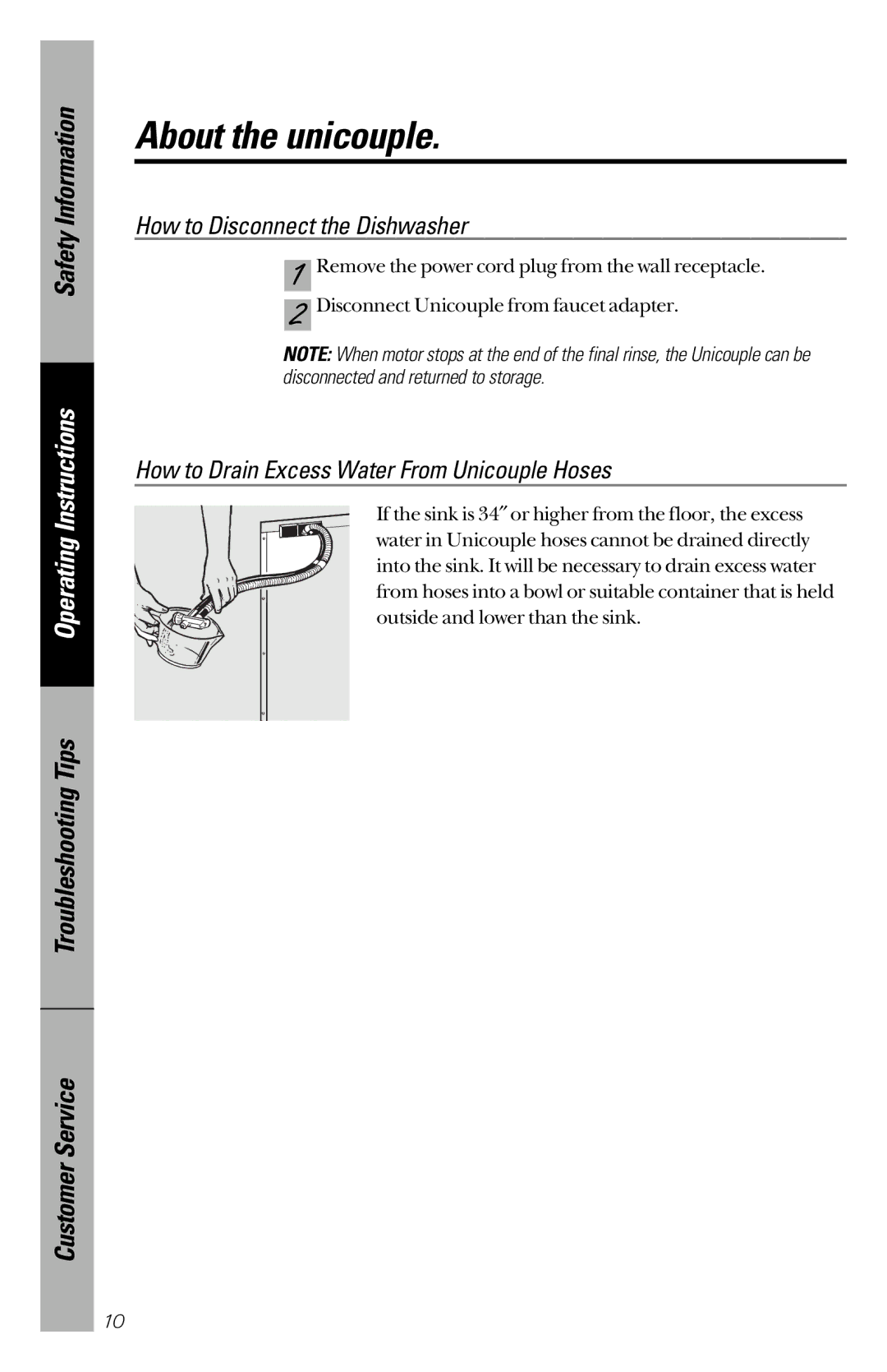 GE GSC3200 owner manual How to Disconnect the Dishwasher, How to Drain Excess Water From Unicouple Hoses 