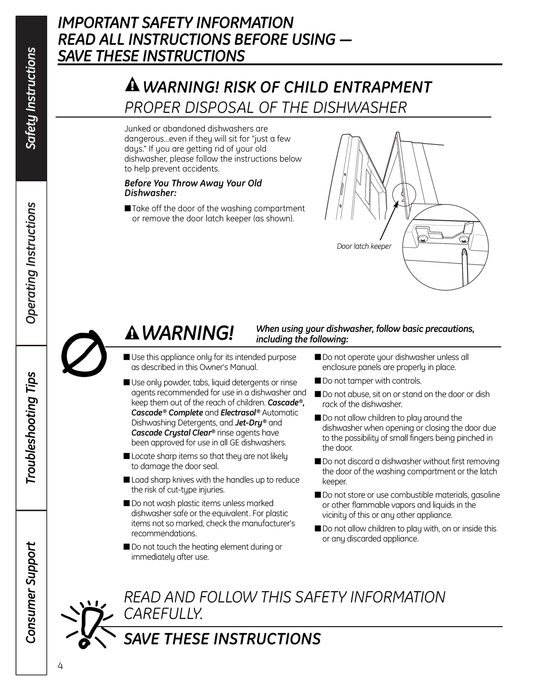 GE GSC3500 owner manual Troubleshooting Tips Support, Before You Throw Away Your Old Dishwasher 