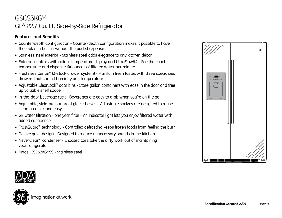 GE GSCS3KGYSS dimensions GE 22.7 Cu. Ft. Side-By-Side Refrigerator, Features and Benefits 