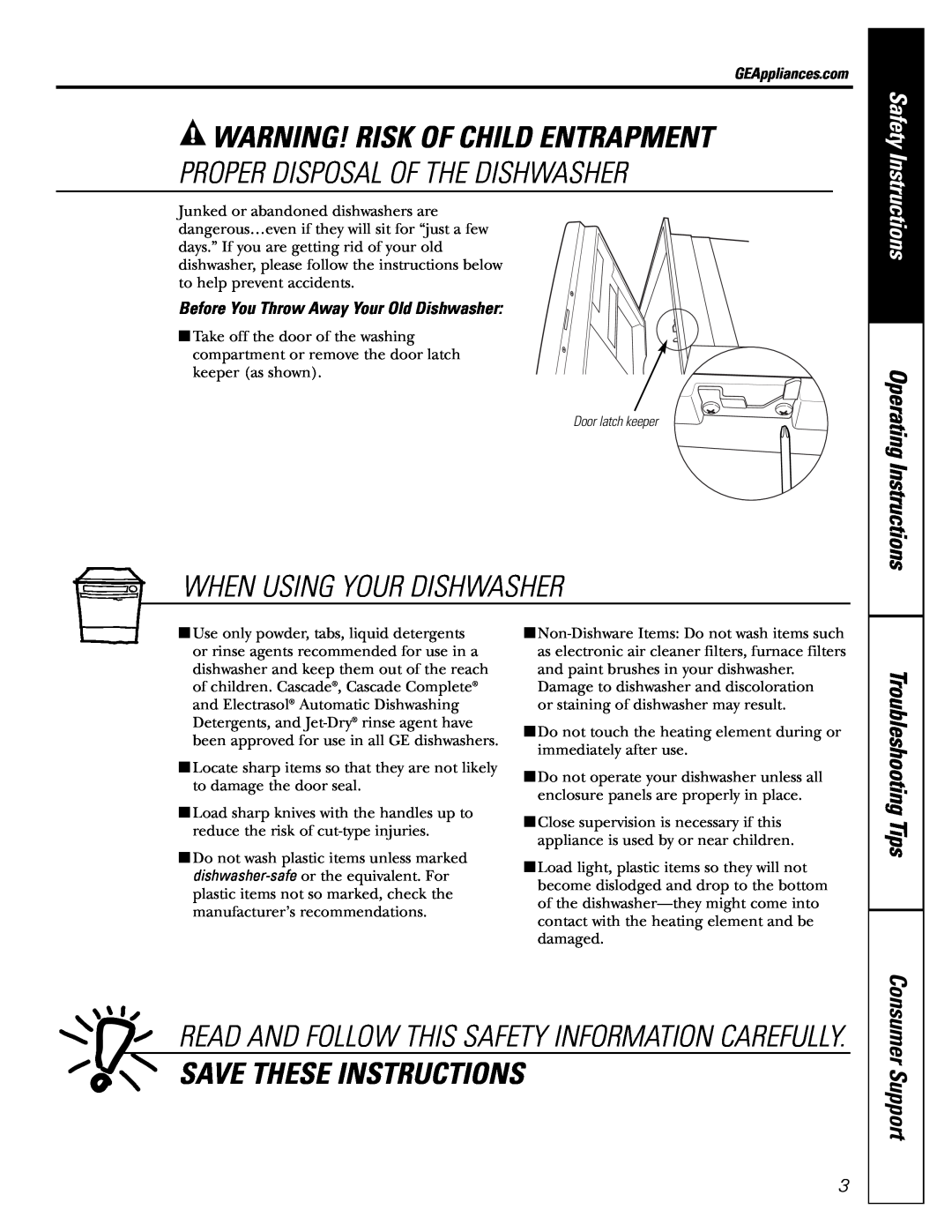 GE GSD 5200 owner manual Warning! Risk Of Child Entrapment, Proper Disposal Of The Dishwasher, When Using Your Dishwasher 