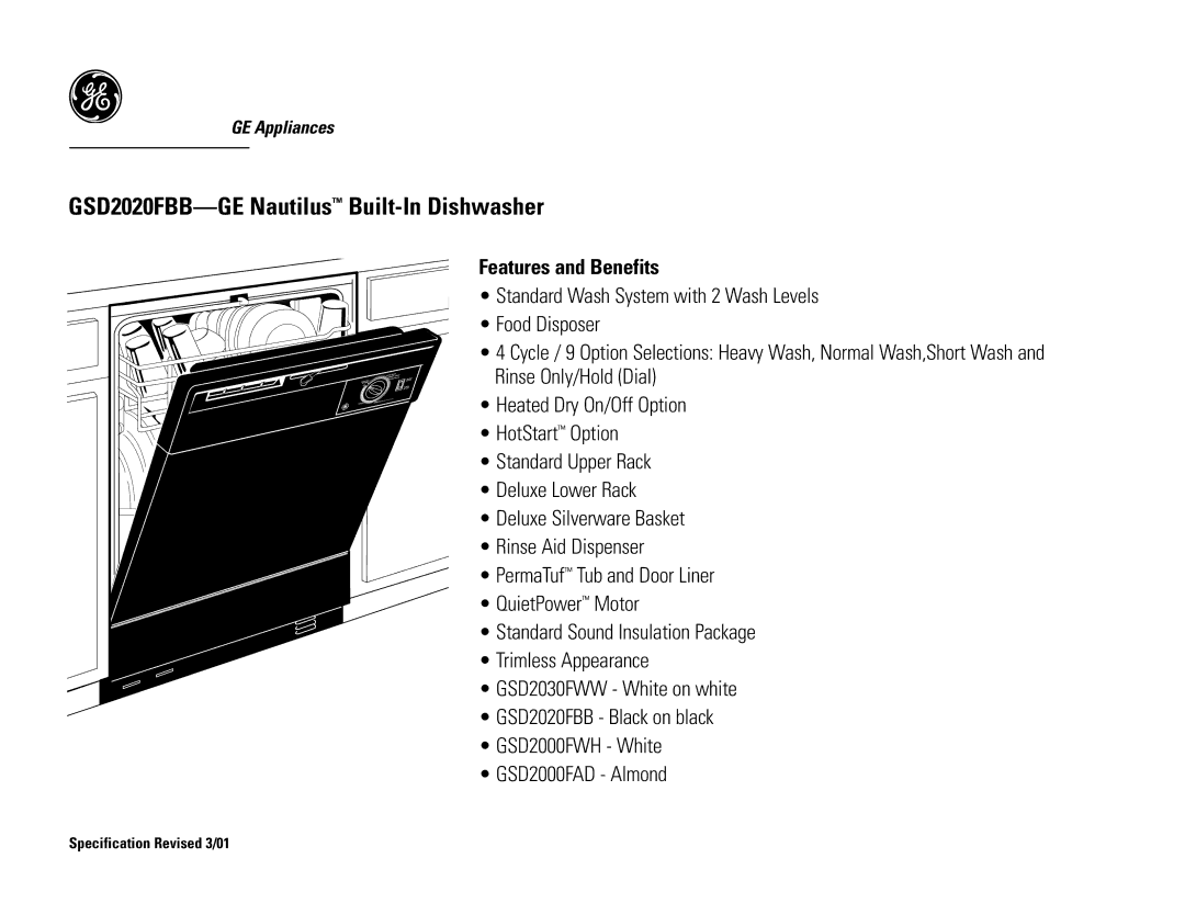 GE GSD2020FBB, GSD2000FWH, GSD2000FAD, GSD2030FWW dimensions Features and Benefits 