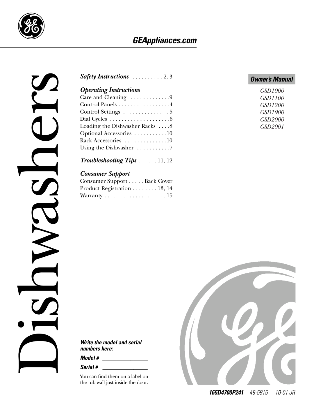 GE GSD1900, GSD2001, GSD1200, GSD1000 owner manual Dishwashers, Write the model and serial numbers here Model # Serial # 