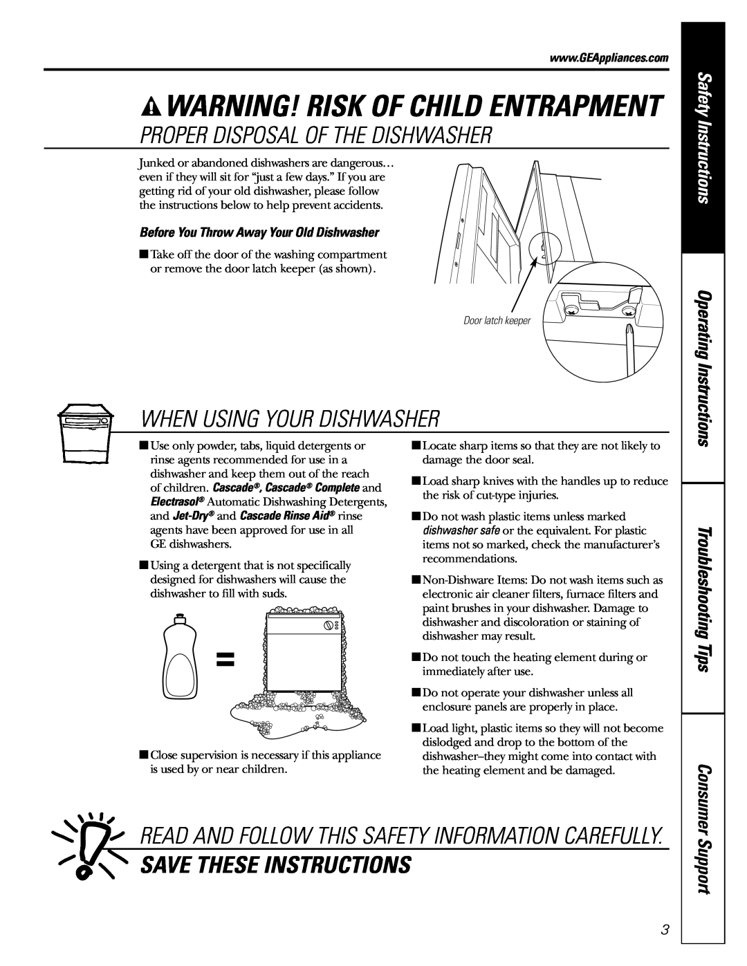 GE GSD1100G Proper Disposal Of The Dishwasher, When Using Your Dishwasher, Save These Instructions, Support, Consumer 