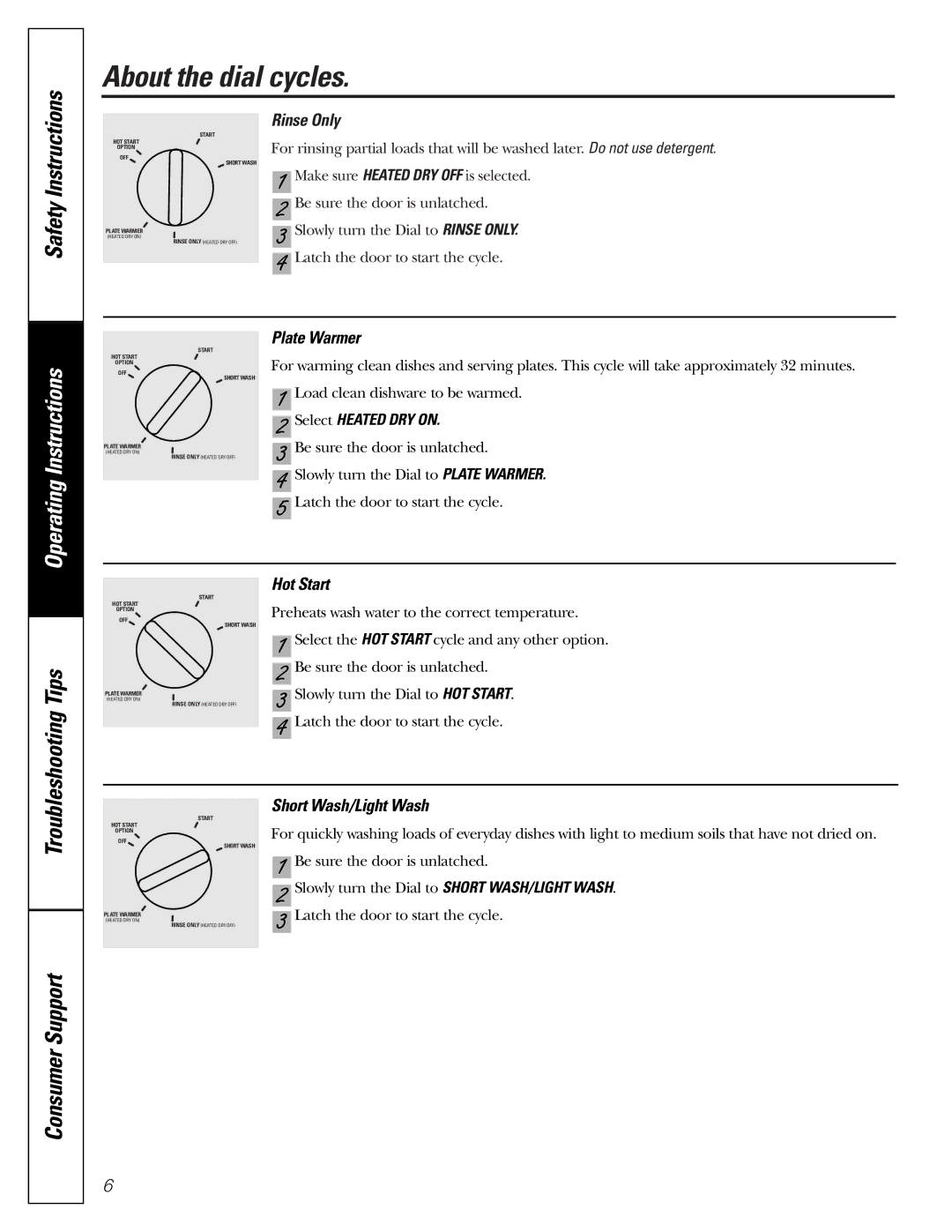 GE GSD2200, GSD2201, GSD2600, GSD3200J Series owner manual About the dial cycles, Rinse Only, Plate Warmer, Hot Start 