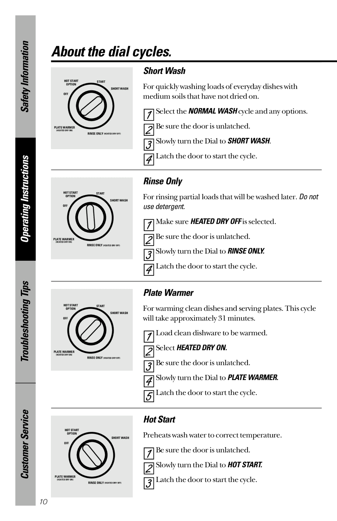 GE GSD2600, GSD2300 owner manual About the dial cycles, Short Wash, Rinse Only, Plate Warmer, Hot Start 