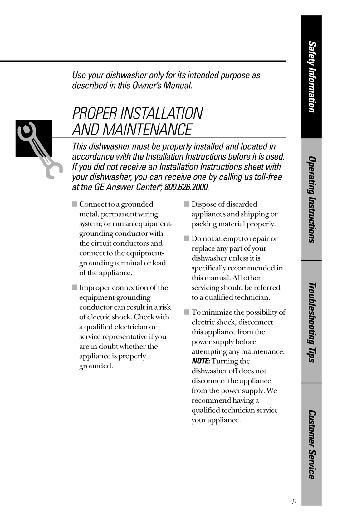 GE GSD2300, GSD2600 owner manual Proper Installation Maintenance 