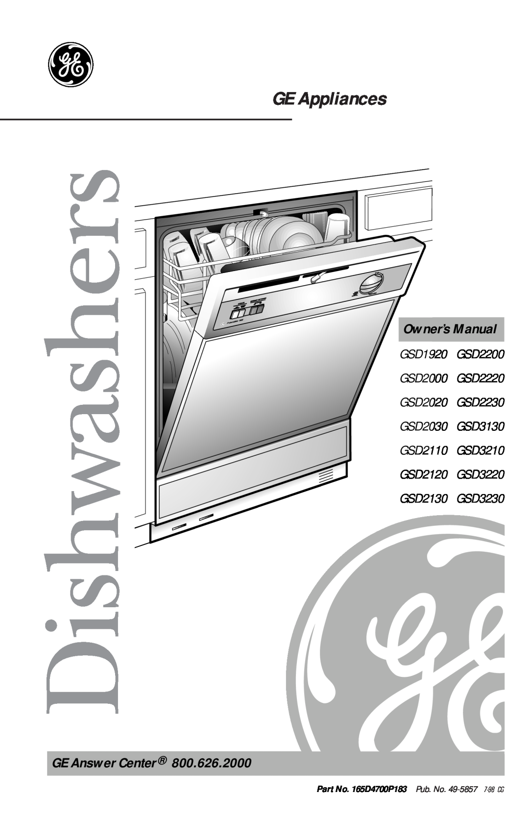GE GSD2230 owner manual GE Appliances, GE Answer Center, Dishwashers, Part No. 165D4700P183 Pub. No. 49-5857-1 3-99 CG 