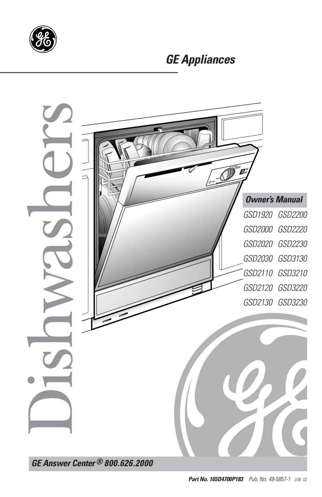 GE GSD2230, GSD3220, GSD3210, GSD3130, GSD3230, GSD2130, GSD2020, GSD2120, GSD2030 owner manual Dishwashers, GE Answer Center 