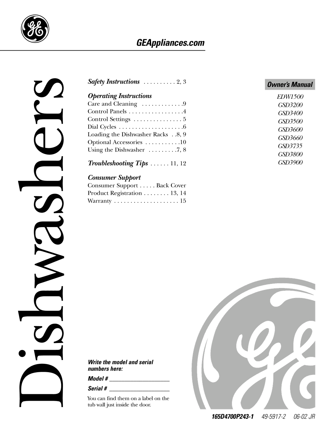 GE GSD3660, GSD3500, GSD3735, GSD3400 owner manual Dishwashers, Write the model and serial numbers here Model # Serial # 