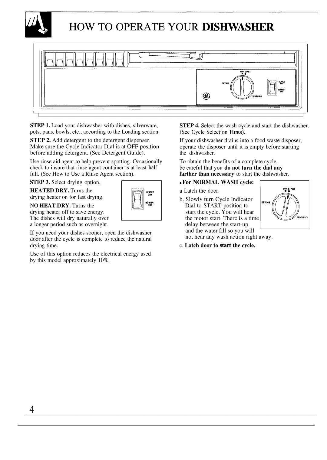 GE GSD400T warranty HOW to Operate Your DIS~ASHER, For Normal Wash cycle 