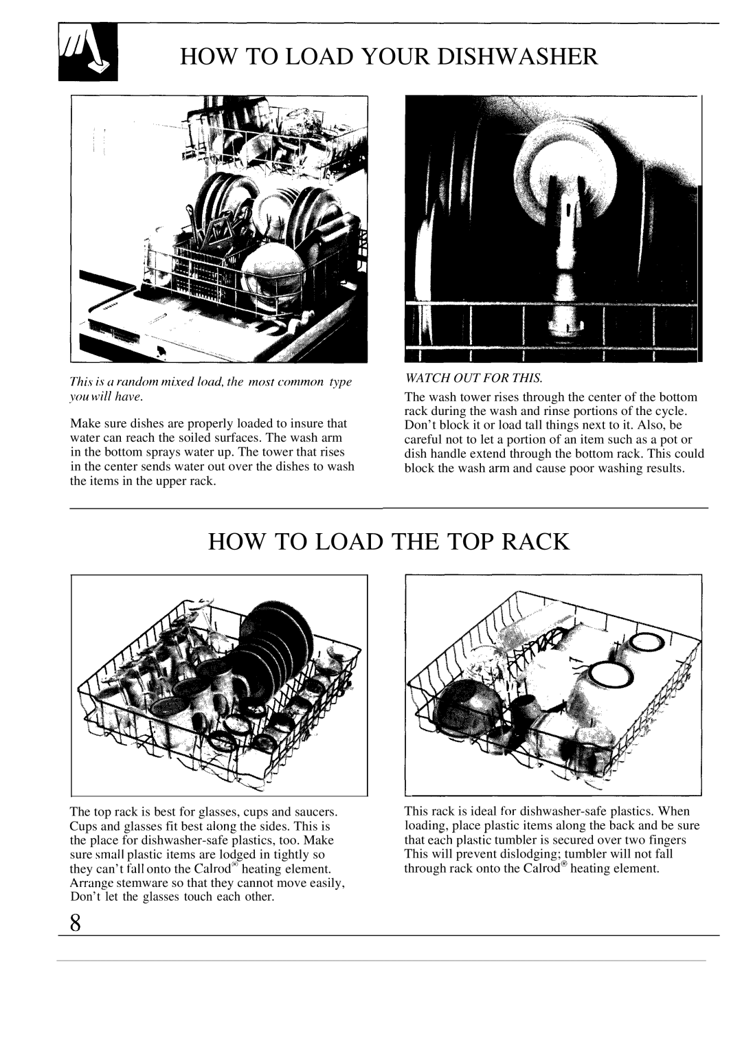 GE GSD400T warranty HOW to Load Your Dishwasher, HOW to Load the TOP Rack 