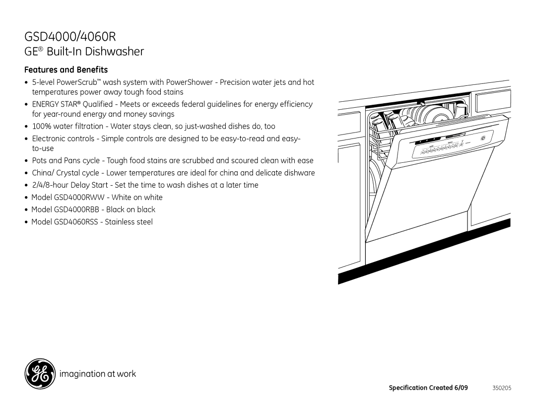 GE GSD4000RBB, GSD4060RSS, GSD4000NWW, GSD4000RWW, GSD4000NBB, GSD4000NCC dimensions Features and Benefits 