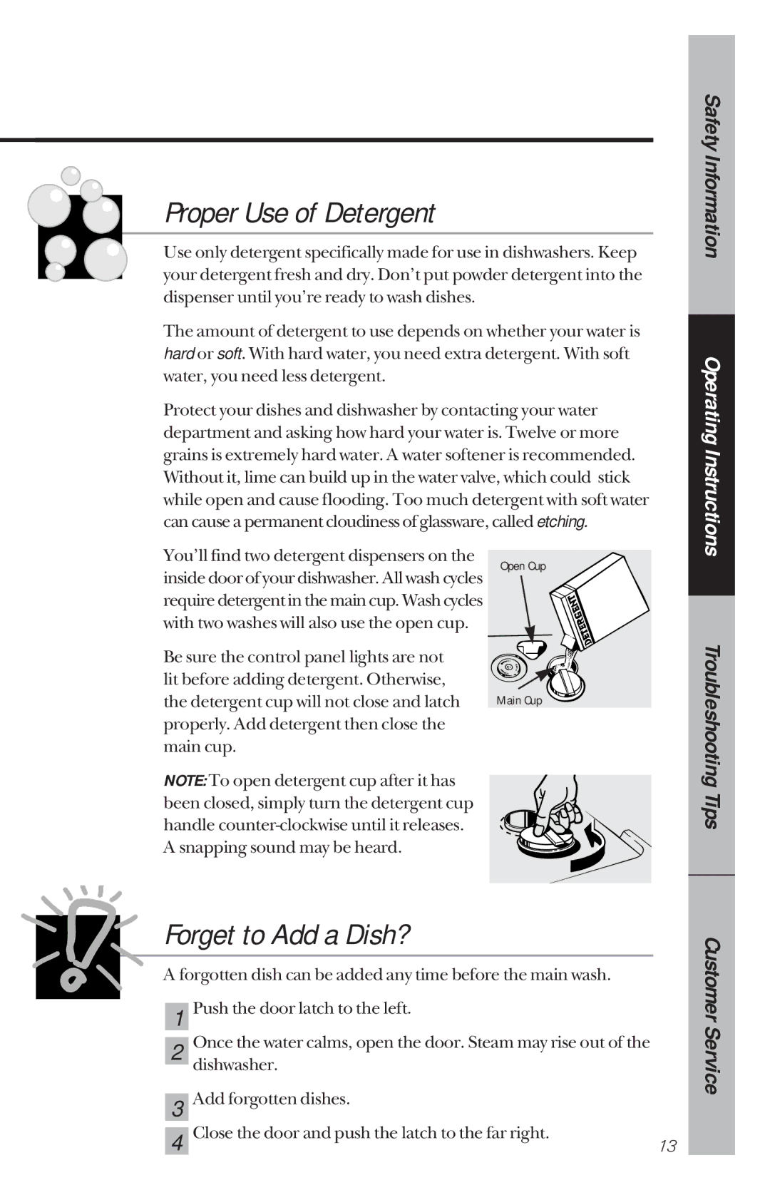GE GSD4210 owner manual Proper Use of Detergent, Forget to Add a Dish? 