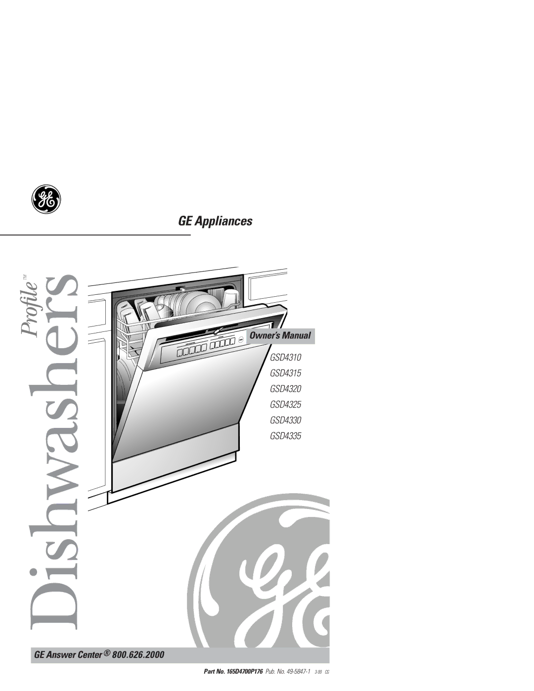 GE GSD4335, GSD4320, GSD4310, GSD4315, GSD4325, GSD4330, 49-5847-1, 165D4700P176 owner manual Dishwashers, GE Answer Center 