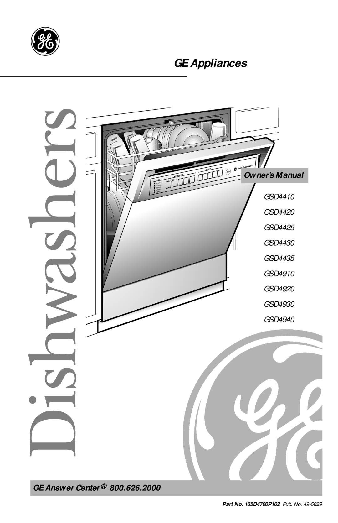 GE GSD4930, GSD4435, GSD4410, GSD4430, GSD4425, GSD4420, GSD4940, GSD4910, GSD4920 owner manual Dishwashers, GE Answer Center 