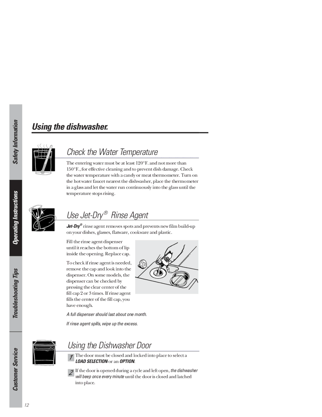 GE GSD4610 Using the dishwasher, Check the Water Temperature, Use Jet-Dry Rinse Agent, Using the Dishwasher Door 