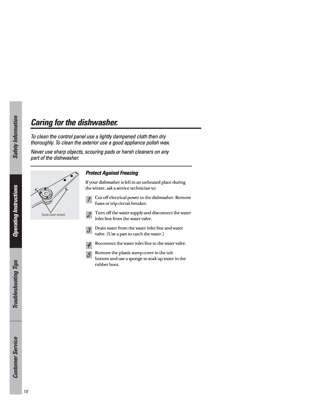 GE GSD4610 owner manual Caring for the dishwasher, Protect Against Freezing, Safety Information, Operating Instructions 