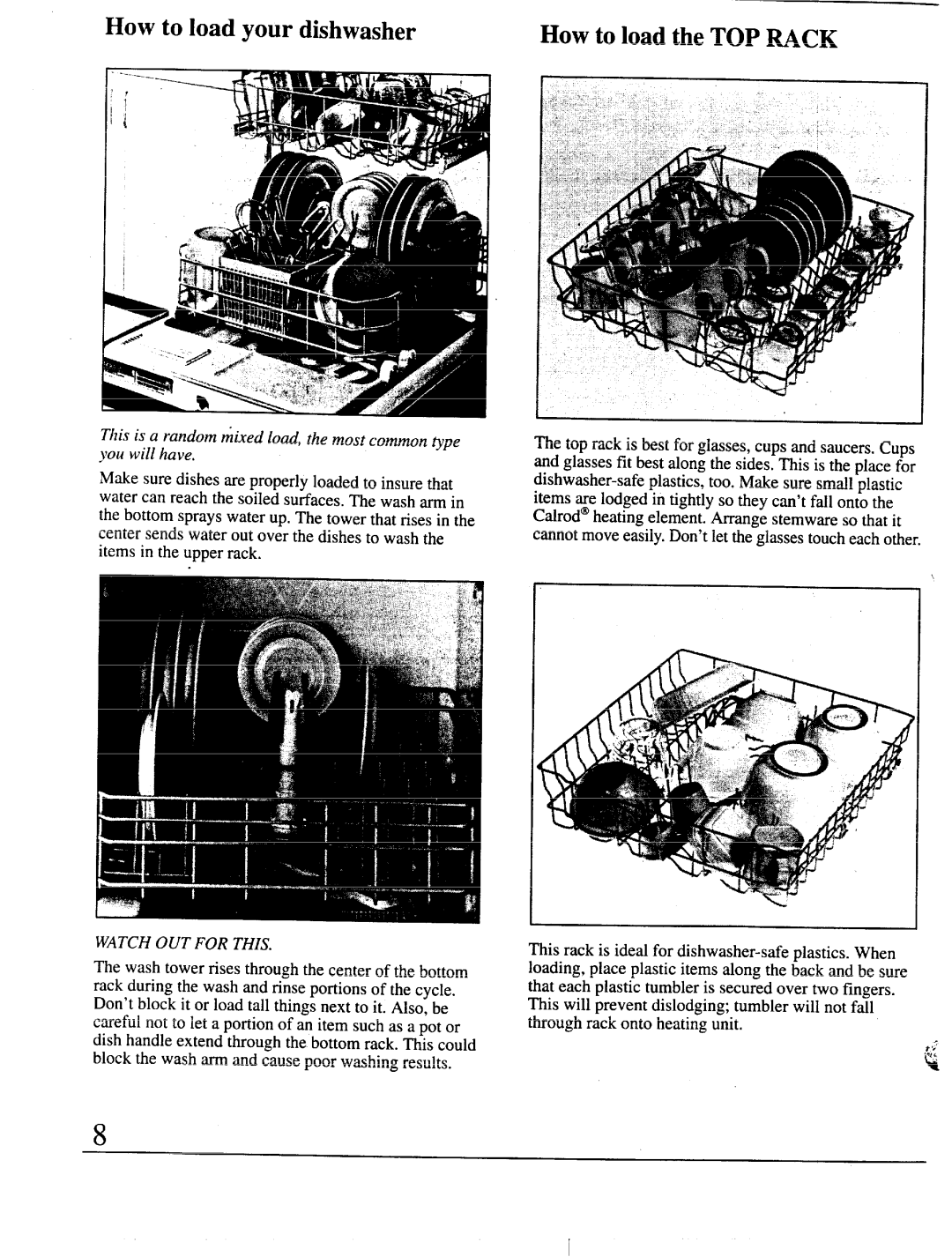 GE GSD500 manual How to load your dishwasher How to load the TOP Rack 